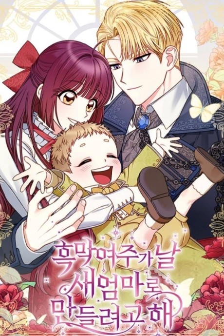 Tricked Into Becoming the Heroine’s Stepmother